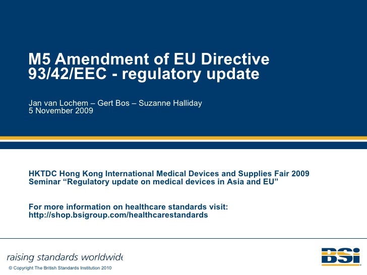 EU Medical Devices Directive M5 Amendment 93 42 EEC Regulatory Update…