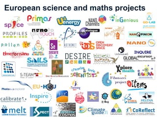 www.europeanschoolnet.org - www.eun.org
European science and maths projects
 