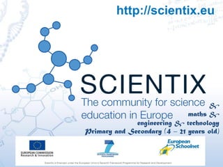 Scientix 2 | Agueda Gras
27/01/2014 | Leuven
Association KU Leuven
8
http://scientix.eu
Primary and Secondary (4 – 21 years old)
&
maths &
engineering & technology
 