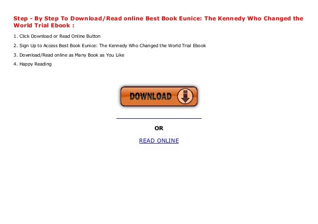 The Kennedy Who Changed the World Eunice