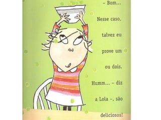 Eu nunca comerei tomate