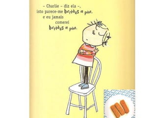 Eu nunca comerei tomate