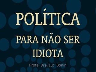 Profa. Dra. Luci Bonini
 