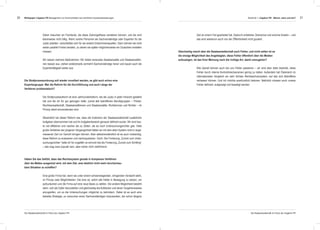 2120
Die Strafprozessreform ist eine Jahrhundertreform, die die Justiz in jeder Hinsicht gestärkt
hat und die ich für gut gelungen halte, zumal alle betroffenen Berufsgruppen – Polizei,
Rechtsanwaltschaft, Staatsanwältinnen und Staatsanwälte, Richterinnen und Richter – im
Prinzip damit einverstanden sind.
Wesentlich bei dieser Reform war, dass die Institution der Staatsanwaltschaft zusätzliche
Aufgaben übernommen hat und ihr Aufgabenbereich genauer definiert wurde. Wir sind heu-
te viel effektiver und rascher als zu Zeiten, als es noch Untersuchungsrichter gab. Viele
große Verfahren der jüngeren Vergangenheit hätten wir mit dem alten System nicht in ange-
messener Zeit vor Gericht bringen können. Aber selbstverständlich ist es auch notwendig,
diese Reform zu evaluieren und nachzujustieren. Doch: Die Forderung „Zurück zum Unter-
suchungsrichter“ halte ich für ungefähr so sinnvoll wie die Forderung „Zurück zum Schilling“
– das mag zwar populär sein, aber sicher nicht zielführend.
Die Strafprozessordnung soll wieder novelliert werden, es gibt auch schon eine
Expertengruppe. War die Reform für die Durchführung und auch Länge der
Verfahren problematisch?
Eine große Firma hat, wenn sie unter einem schwerwiegenden, dringenden Verdacht steht,
im Prinzip zwei Möglichkeiten: Die eine ist, sofort alle Hebel in Bewegung zu setzen, um
aufzuräumen und die Firma auf eine neue Basis zu stellen. Die andere Möglichkeit besteht
darin, sich als Opfer darzustellen und gleichzeitig die Aufdecker und deren Vorgehensweise
anzugreifen, um so die Untersuchungen möglichst zu behindern. Dabei ist es auch eine
beliebte Strategie, zu versuchen einen Sachverständigen loszuwerden, der schon längere
Haben Sie das Gefühl, dass das Rechtssystem gerade in komplexen Verfahren
über die Maßen ausgereizt wird, mit dem Ziel, eine letztlich nicht mehr durchschau-
bare Situation zu schaffen?
Wie überall können auch bei uns Fehler passieren – wir sind aber stets bestrebt, diese
Fehler durch interne Kontrollmechanismen gering zu halten. Außerdem hat Österreich im
internationalen Vergleich ein sehr dichtes Rechtsschutzsystem, auf das sich Betroffene
verlassen können. Und ich möchte ausdrücklich betonen: Natürlich müssen auch unsere
Fehler definiert, aufgezeigt und beseitigt werden.
Zeit an einem Fall gearbeitet hat. Dadurch entstehen Zeitverlust und enorme Kosten – und
das wird wiederum auch von der Öffentlichkeit nicht goutiert.
Gleichzeitig macht aber die Staatsanwaltschaft auch Fehler, und nicht selten ist es
die einzige Möglichkeit des Angeklagten, diese Fehler öffentlich über die Medien
aufzuzeigen. Ist das Ihrer Meinung nach die richtige Art, damit umzugehen?
Daher brauchen wir Fachleute, die diese Zahlungsflüsse verstehen können, und die sind
klarerweise nicht billig. Wenn solche Personen als Sachverständige oder Experten für die
Justiz arbeiten, verschließen sich für sie andere Einkommensquellen. Dann können sie nicht
weiter parallel Firmen beraten, zu denen sie später möglicherweise ein Gutachten erstellen
müssen.
Wir setzen mehrere Maßnahmen: Wir bilden einerseits Staatsanwälte und Staatsanwältin-
nen besser aus, ziehen andererseits vermehrt Sachverständige heran und bauen auch die
Expertentätigkeit weiter aus.
Whitepaper Litigation PR Management von Kommunikation bei rechtlichen Auseinandersetzungen Abschnitt 1: Litigation PR - Warum, wann und wie?
Die Staatsanwaltschaft im Fokus der Litigation PRDie Staatsanwaltschaft im Fokus der Litigation PR
 