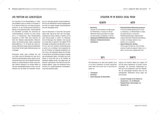 4140
•	 Monitoring
	 Sammeln von Kommentaren und Meinungen
	 der Öffentlichkeit, um daraus ein Bild der
	 öffentlichen Meinung abzuleiten und später
	 auf diese Quellen zurückgreifen zu können
• 	 Zielgruppen/Teilöffentlichkeiten definieren
•	 Influencer, Schlüsselkommentare
	 identifizieren
Dem Mandanten ist vor allem dann geholfen, wenn
er mit seiner Perspektive und seinen Argumenten
Gehör findet. Dies erreicht man im Social Web am
besten mit:
•	 Transparenz
•	 Ehrlichkeit
•	 klarem Absender der Botschaften
•	 Netzwerk/Publikum/Reichweite generieren
	 In den Social Media Kanälen gilt es, schnell
	 zu mobilisieren, um Öffentlichkeiten zu bilden,
	 das eigene Narrativ zu verwurzeln,
	 Widerstandskräfte gegen möglicherweise
	 negative Mainstream-Medienberichterstattung
	 zu bilden und selbige wiederum vorzu-
	 bereiten und zu entwickeln.
•	 Agenda Setting bzw. Seeding
	 Führen eigener Kanäle bzw. das Einbringen
	 einzelner Facetten der eigenen Position, um zu
	 sehen, wer sich davon angesprochen fühlt
Aufgrund der kritischen Materie der Litigation PR
sind alle aktiven Maßnahmen mit größter Vorsicht
einzusetzen. Der schlimmste Imageschaden ent-
steht durch eine aufgedeckte Lüge oder Halbwahr-
heit. Bei scheinheiligen Narrativen dreht sich die
selbstgebildete Öffentlichkeit schnell gegen den
Kommunikator.
•	 anonyme Postings mit der Absicht zu
	 manipulieren, z. B. auf Wikipedia
•	 Halbwahrheiten, Verschweigen von
	 Tatsachen etc.
Litigation PR im Bereich Social Media
Reaktiv
DO‘s
Aktiv
DOn‘Ts
Eine besondere Art der Berichterstattung zu rechtli-
chen Konflikten ist das Live-Twittern von Prozessen (z.
B. der Telekom-Prozess) bzw. von Untersuchungsaus-
schüssen (z. B. der U-Ausschuss des Parlaments zur
Klärung von Korruptionsvorwürfen). Hierbei bedienten
sich akkreditierte Journalisten des Instruments der
Liveberichterstattung, kombiniert mit einem Schlag-
wort (z. B. #uausschuss). Diese Berichterstattung
transportiert vor allem Zitate sowie Eindrücke und
findet über Retweets (weiterverbreitete Twitternach-
richten) und Einbindung dieser Tweets in klassischen
Medienplattformen (z. B. mit Storify) sehr starke Ver-
breitung. Mittlerweile verfügen klassische Medienplatt-
formen bereits oft über eigene Webanwendungen zum
Livebloggen.
Kommentiert werden diese Live-Blogs bzw. das
Live-Twittern meist mit Werturteilen der Leser, die im
Kontext der Berichterstattung nahezu ebenso viel Auf-
merksamkeit bekommen wie die eigentliche Berichter-
stattung. Ein weiteres Beispiel von diesem Zusammen-
spiel zwischen klassischen und sozialen Medien ist
unter dem Hashtag #offshoreleaks zu finden.Auch hier
wiederholt sich das Muster der moralischen Verurtei-
lung von meist legal genutzten Steuerschlupflöchern.
Der Druck der Öffentlichkeit in diesenAngelegenheiten
wird wohl zum Stopfen besagter Steuerschlupflöcher
durch den Gesetzgeber führen.
Dass die Diskussionen im Social Web nicht ignoriert
werden sollen, liegt auf der Hand. Wer nicht reagiert,
verabsäumt die Chance, Stellung zu beziehen und mit
seiner Meinung gehört zu werden. Ein Ungleichge-
wicht der Meinungen kann entstehen. Doch was gibt
es im Social Web zu gewinnen? Die Litigation PR hat
dieAufgabe, die Reputation ihres Mandanten vor, wäh-
rend und nach einer rechtlichen Auseinandersetzung
zu wahren und zu verteidigen. Davon abgesehen las-
sen sich Prozesse und Ereignisse transparenter ma-
chen. Denn in den klassischen Medien ist nicht selten
zu wenig Platz für die Darstellung komplexer Vorgänge
oder entscheidender Details. Und letztlich kann durch
Präsenz im Social Web auch an die Empathie der
Diskutanten appelliert werden, denn gegen einen „ab-
wesenden“ gemeinsamen Feind lässt sich leicht hem-
mungslos agitieren. Gegen eine anwesende Person,
und sei es “nur” virtuelleAnwesenheit, ist die Beißhem-
mung meist wesentlich größer.
Live-Twittern aus Gerichtssälen
Whitepaper Litigation PR Management von Kommunikation bei rechtlichen Auseinandersetzungen Abschnitt 1: Litigation PR - Warum, wann und wie?
Litigation PR im Social WebLitigation PR im Social Web
 