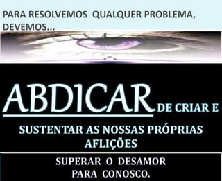 Eu, pacificador de minha vida