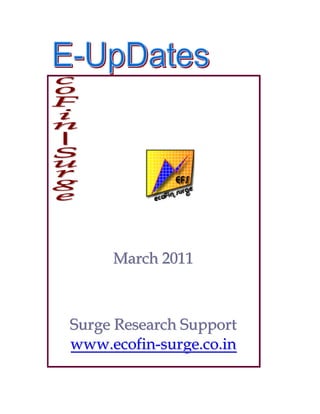 March 2011



Surge Research Support
www.ecofin-surge.co.in
 
