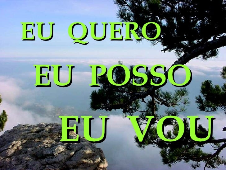Eu Quero Eu Posso Eu Consigo Em Ingles