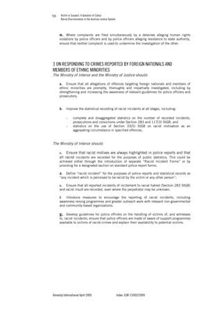 VICTIM OR SUSPECT - A QUESTION OF COLOUR