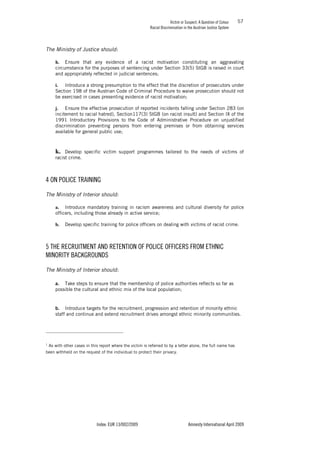 VICTIM OR SUSPECT - A QUESTION OF COLOUR