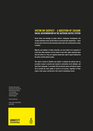 VICTIM OR SUSPECT - A QUESTION OF COLOUR