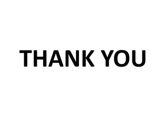 THANK YOU
 