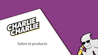 Sobre el producto
 