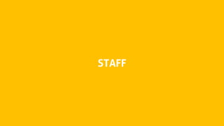 STAFF
 
