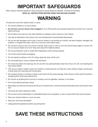 IMPORTANT SAFEGUARDS
When using an electrical appliance, basic precautions should always be followed, including the follow...