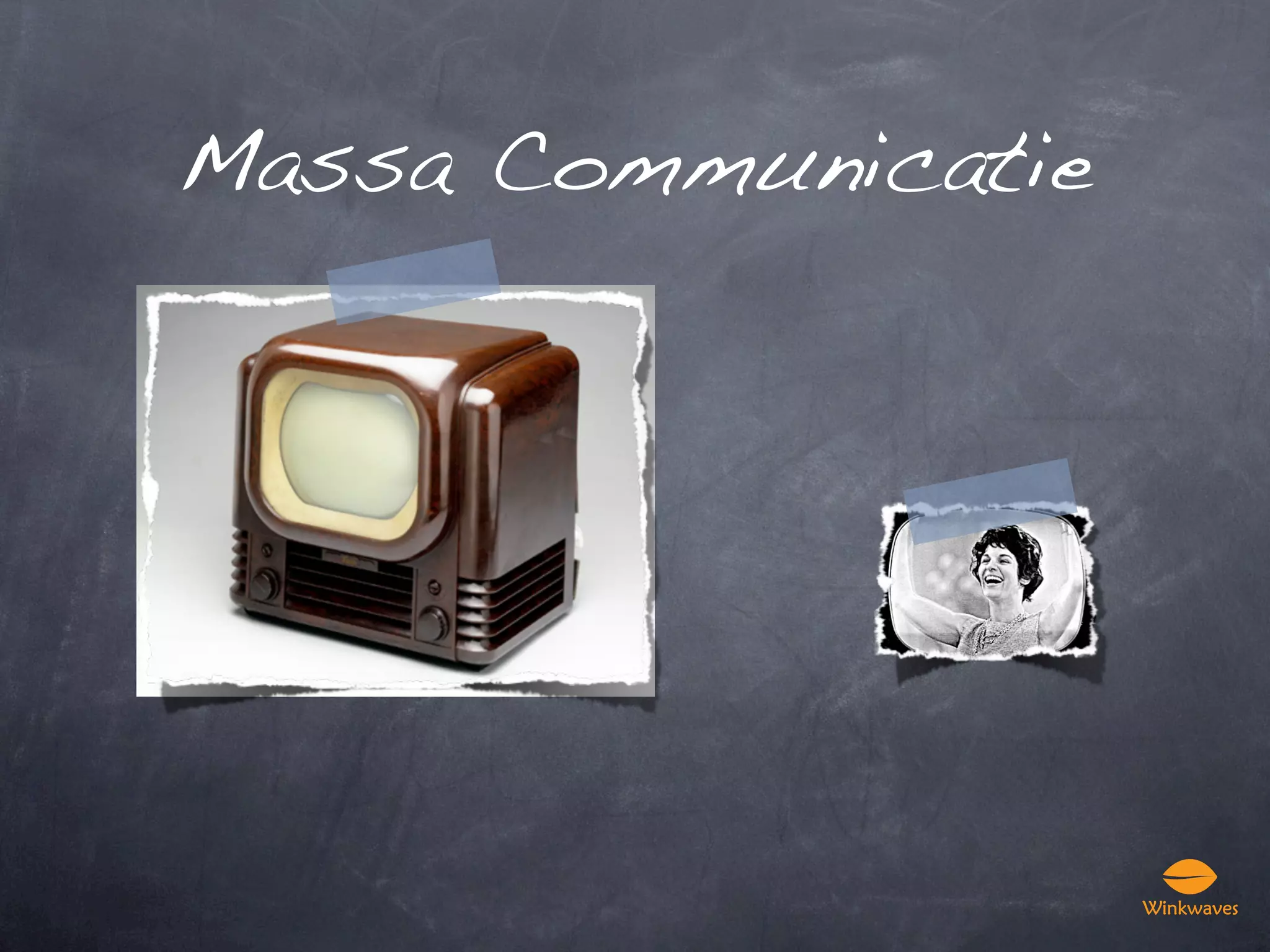 Massa Communicatie
 