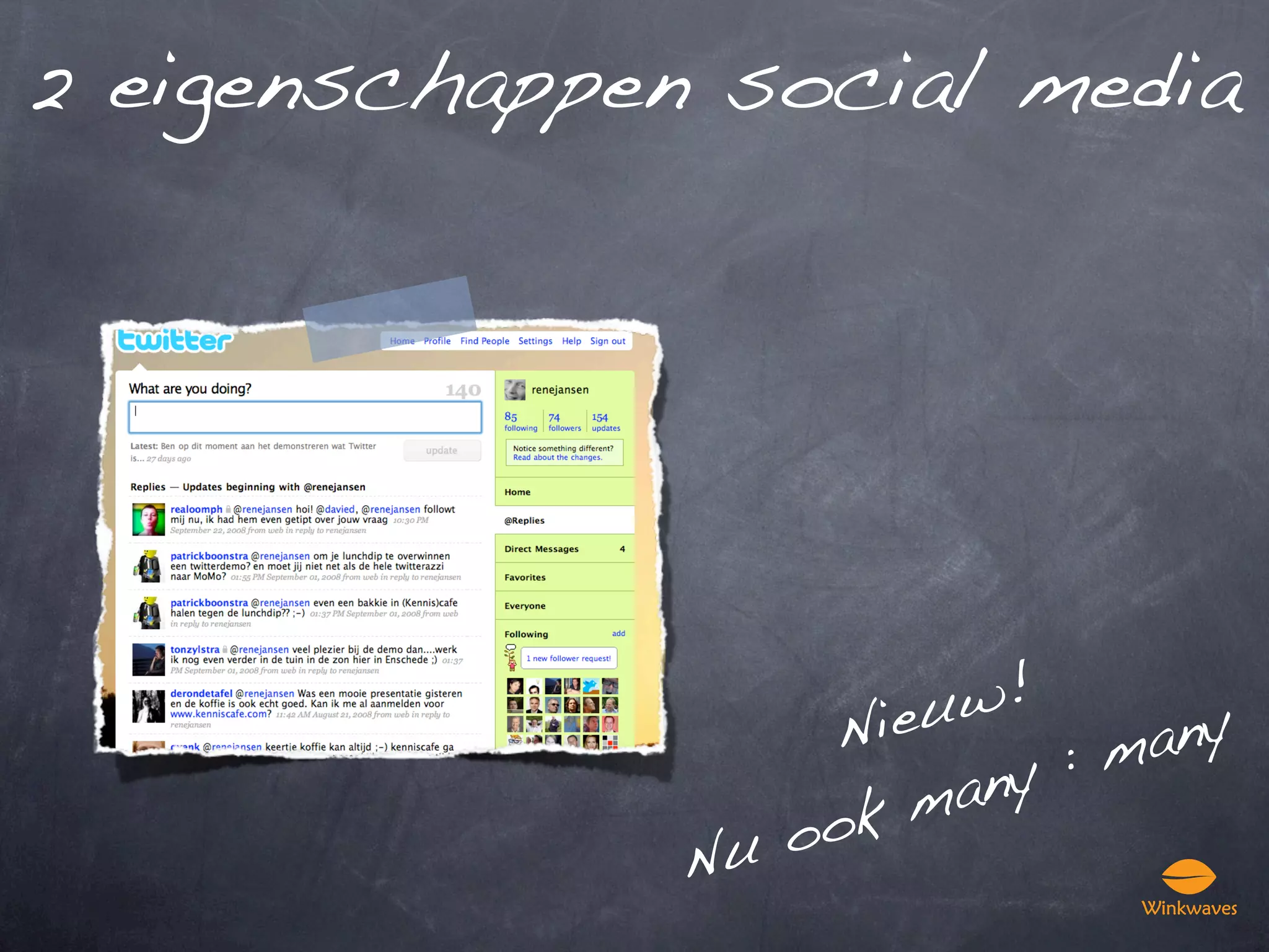 2 eigenschappen social media




                      ieu w!
                   N
                             : m any
                     k m any
               Nu oo
 