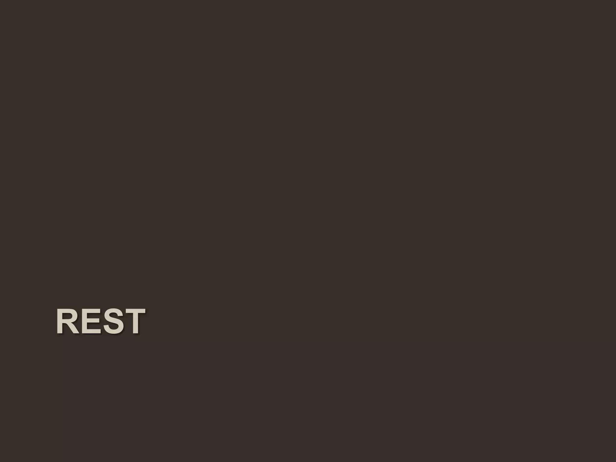 REST
 