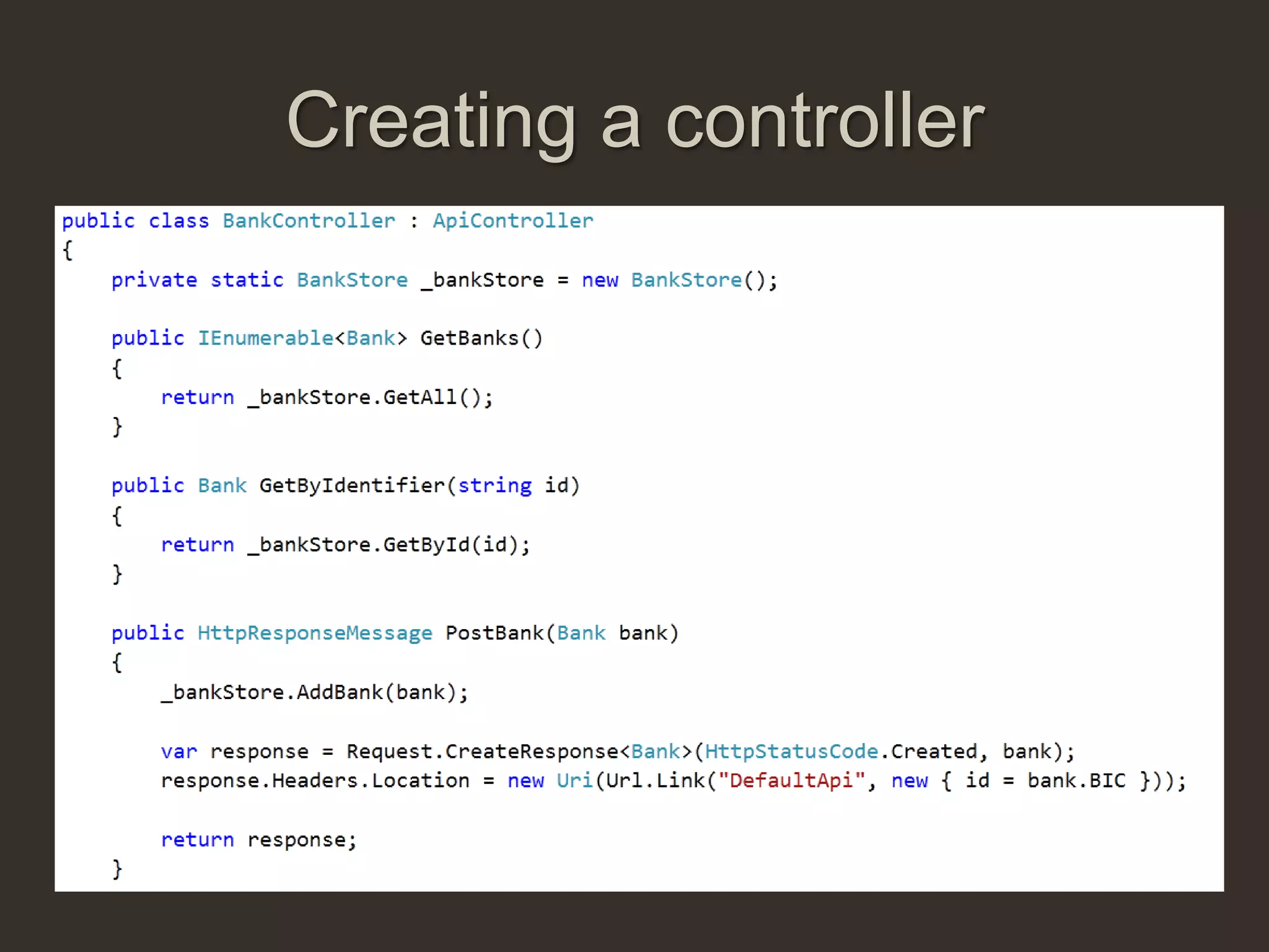 Creating a controller
 