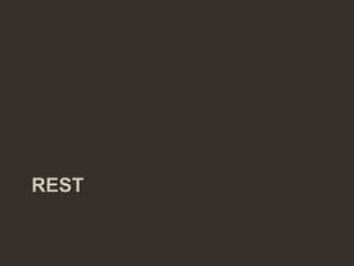 REST
 