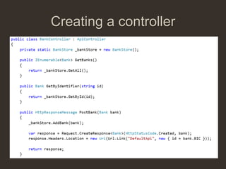 Creating a controller
 