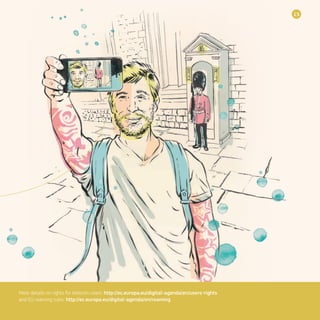 15
More details on rights for telecom users: http://ec.europa.eu/digital-agenda/en/users-rights
and EU roaming rules: http://ec.europa.eu/digital-agenda/en/roaming
 