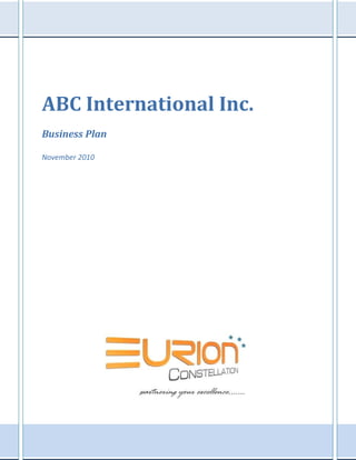 ABC International Inc.
Business Plan
November 2010
 
