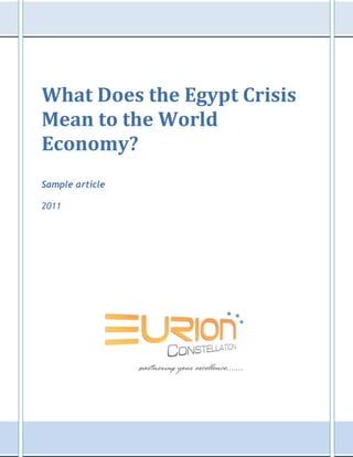 What Does the Egypt Crisis
Mean to the World
Economy?
Sample article

2011
 