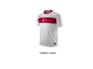 TURKEY AWAY
 