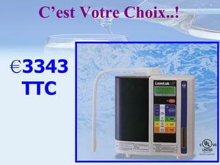 C’est Votre Choix..! € 3343 TTC 
