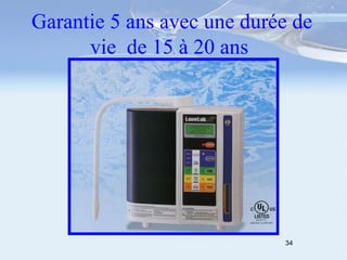 Garantie 5 ans avec une durée de vie  de 15 à 20 ans  