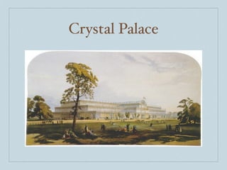 Crystal Palace
 