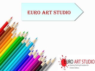 Euro Art Studio
 