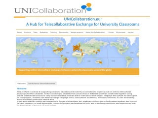 UNICollaboration.eu:
A Hub for Telecollaborative Exchange for University Classrooms
 