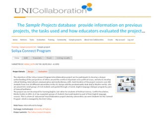 The Sample Projects database provide information on previous
projects, the tasks used and how educators evaluated the project…
 