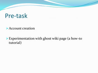 Pre-taskAccount creation