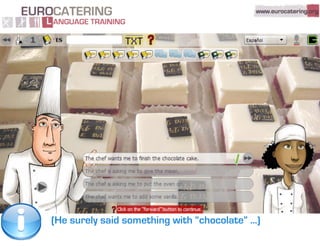 Eurocatering Language Training - Quick tour