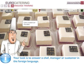 Eurocatering Language Training - Quick tour