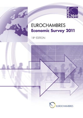 EUROCHAMBRES
Economic Survey 2011
18th edition
 