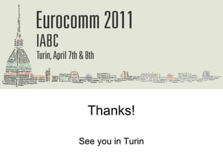 Thanks! See you in Turin 