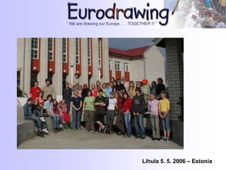 Lihula 5. 5. 2006 – Estonia
 