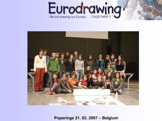 Poperinge 21. 02. 2007 – Belgium
 