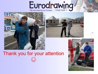 Thank you for your attention
☺
 