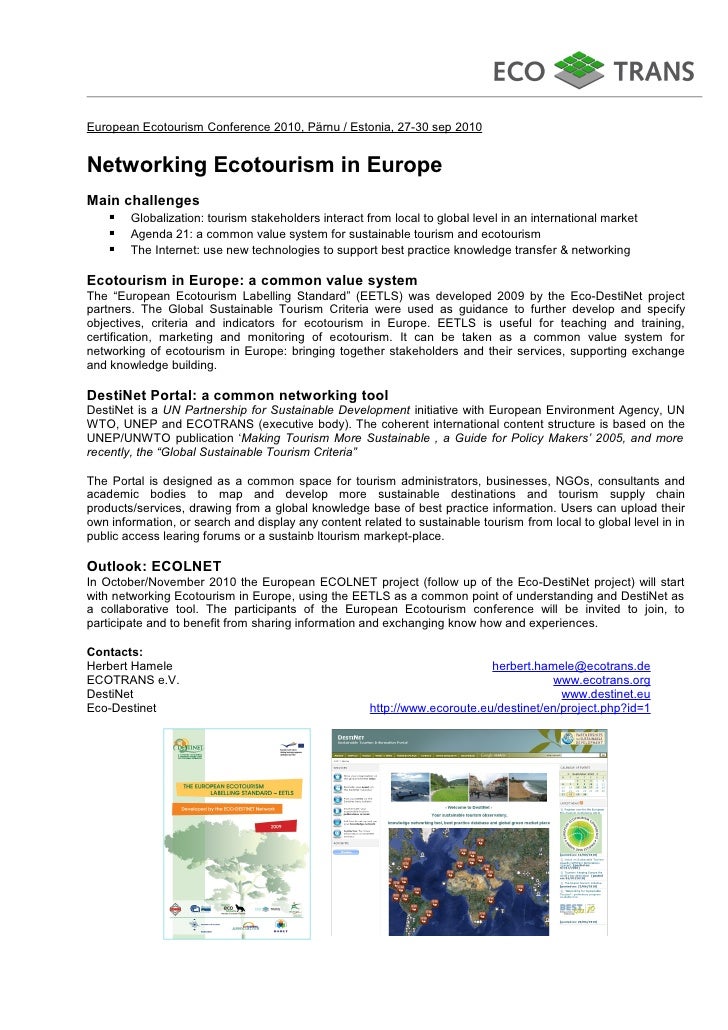 European Ecotourism Conference 2010, Pärnu / Estonia, 27-30 sep 2010


Networking Ecotourism in Europe
Main challenges
  ...
