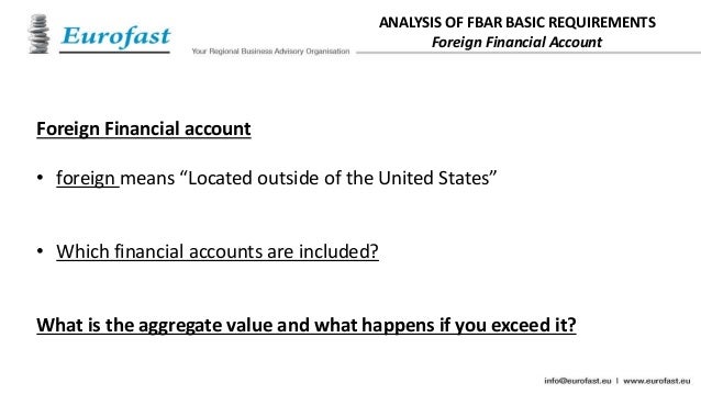 Eurofast Webinar Are You Up To Date With Your Us Fbar Reporting Requ slideshare