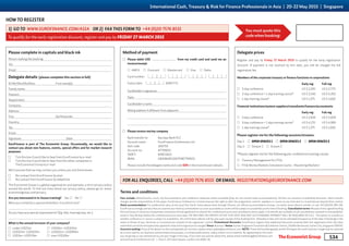 Fees include: Refreshments, lunch, full documentation and conference materials where available (they do not include hotel accommodation). All fees are inclusive of published discounts. Bank transfer
charges are the responsibility of the payer. EuroFinance Conferences Limited reserves the right to alter the programme content, speakers or course at any time due to circumstances beyond their control.
Hotel accommodation: For preferential rates at the local Pan Pacific hotel please book through Zibrant, our official accommodation bureau, via either www.zibrant.com/efc or call +44 (0)1332 285 518.
EuroFinance strongly advises that you reserve your hotel accommodation as soon as possible as rooms will be subject to availability at the time of booking. Cancellation terms: Receipt of this signed booking
form (inclusive or exclusive of payment) constitutes formal agreement to attend this conference/course and cancellation terms apply. Full refunds are available on all cancellations received in writing (letter,
email or fax) 28 days before the conference/course start date. NO REFUNDS OR CREDITS AFTER THIS DATE AND ANY OUTSTANDING PAYMENT WILL BE REQUIRED IN FULL. The option to transfer to
another conference or course is subject to availability. All confirmation details will be sent upon receipt of the booking form. Attendance fees will not be refunded (irrespective of the date of booking) in the
event or threat of war, terrorism or circumstances outside of the organisers’ control. Promotional discounts: EuroFinance regrets that additional discounts received after the registration form has been
submitted cannot be retrospectively applied to reduce the original price charged. Dress: Business. Venue: Suntec Singapore Convention  Exhibition Centre, 1 Raffles Boulevard, Suntec City, Singapore 039593.
Incorrect mailing: If any of the details on the mailing label are incorrect, please email update@eurofinance.com. NOTE: There will be photography and/or filming at this event and your image may be captured
by us and used for our business and promotional purposes, in printed publications, videos and/or on our website. By registering for the event
you are giving us your permission to use your image in this way. If you have any queries about this, please email marketing@eurofinance.com
© EuroFinance Conferences Ltd. | Floor 5, 20 Cabot Square, London, E14 4QW, UK.
1) GO TO WWW.EUROFINANCE.COM/ASIA OR 2) FAX THIS FORM TO +44 (0)20 7576 8531
FOR ALL ENQUIRIES, CALL +44 (0)20 7576 8555 OR EMAIL REGISTRATIONS@EUROFINANCE.COM
HOW TO REGISTER
534
To qualify for the early registration discount, register and pay by FRIDAY 27 MARCH 2015
Method of payment
	Please debit US$ from my credit card and send me an
invoice/receipt.
	 AMEX Eurocard Mastercard Visa Delta
	 Card number: 
	 Expiry date: (MM/YY)
	 Cardholder’s signature:
	Date:
	 Cardholder’s name:
	 Billing address if different from adjacent:
	 Please invoice me/my company
	 Bank transfer to: 	 Barclays Bank PLC
	 Account name: 	 EuroFinance Conferences Ltd
	 Sort code: 	 206759
	 Account no: 	 87799655
	 SWIFT: 	 BARCGB22
	 IBAN: 	 GB30BARC20675987799655
	 Please include the delegate name and code 534 in the transmission details.
Please complete in capitals and black ink
Person making the booking:
Tel:
Email:
Delegate details (please complete this section in full)
Dr/Mr/Mrs/Ms/Miss:	 First name(s):
Family name:
Position:
Department:
Company:
Address:
City:	Zip/Postcode:
Country:
Tel:
Email:
Signature:	Date:
EuroFinance is part of The Economist Group. Occasionally, we would like to
contact you about new features, events, special offers and for market research
purposes.
	Tick this box if you’d like to hear from EuroFinance by e-mail
	Tick this box if you’d like to hear from the other companies in
The Economist Group by e-mail
We’ll assume that we may contact you unless you tick these boxes:
	No contact from EuroFinance by post
	No contact from EuroFinance by telephone
The Economist Group is a global organisation and operates a strict privacy policy
around the world. To find out more about our privacy policy, please go to: www.
economistgroup.com/privacy.
Are you interested in in-house training? Yes No
Were you invited by a sponsor/exhibitor, if so which one?
Do you have any special requirements? (Eg. diet, hearing loop, etc.)
What is the annual turnover of your company?
under US$25m	 US$26m–US$100m
US$101m–US$500m	 US$501m–US$999m
US$1bn–US$9.9bn	 over US$10bn
Delegate prices
Register and pay by Friday 27 March 2015 to qualify for the early registration
discount. If payment is not received by this date, you will be charged the full
registration fee.
Members of the corporate treasury or finance functions in corporations
		 Early reg	 Full reg
	 3-day conference 	 US $ 2,190	 US $ 2,770
	 3-day conference + 1-day training course*	 US $ 3,540	 US $ 4,350
	 1-day training course*	 US $ 1,375	 US $ 1,660
Financial institutions/system suppliers/consultants/lawyers/accountants
		 Early reg	 Full reg
	 3-day conference 	 US $ 2,820	 US $ 3,400
	 3-day conference + 1-day training course*	 US $ 4,170	 US $ 4,980
	 1-day training course*	 US $ 1,375	 US $ 1,660
Please register me for the following sessions/streams:
Day 1:	 OPEN SPACES 1 OPEN SPACES 2 OPEN SPACES 3
Day 2:	 Stream 1 Stream 2
*Please register me for the following pre-conference training course:
	 Treasury Management for CFOs
	 FX  Money Markets Simulation Game – Mastering Markets!
International Cash, Treasury  Risk for Finance Professionals in Asia | 20-22 May 2015 | Singapore
You must quote this
code when booking:
Terms and conditions
WEB
 