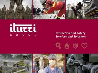 Protection and Safety
Services and Solutions
 