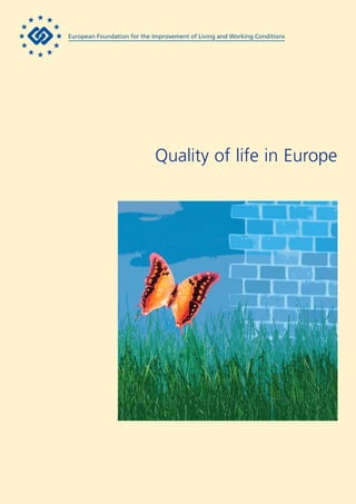 Quality of life in Europe
 