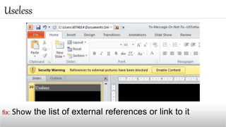 Useless
fix: Show the list of external references or link to it
 