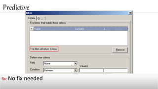Predictive
fix: No fix needed
 